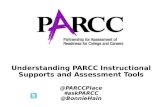 Understanding PARCC Instructional Supports and Assessment Tools @PARCCPlace #askPARCC @BonnieHain.