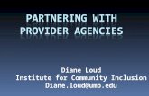 Diane Loud Institute for Community Inclusion Diane.loud@umb.edu.