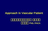 Approach in Vascular Patient กิตติพันธุ์ ฤกษ์เกษม PhD, FACA.