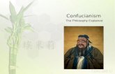 Confucianism The Philosophy Explained. 551 – 479 B.C.E. Born in the feudal state of Liu as Kong Fuzi into a family of low-ranking nobles during the Zhou.