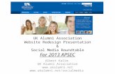 UK Alumni Association Website Redesign Presentation & Social Media Roundtable For 2013 APSEC Albert Kalim UK Alumni Association  .