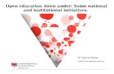 Open education down under: Some national and institutional initiatives. Dr Carina Bossu carina.bossu@utas.edu.au.