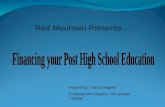 Red Mountain Presents….. Hosted by: Nanci Regehr Financial Aid Director, Rio Salado College.