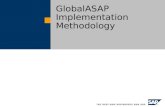 GlobalASAP Implementation Methodology. Title of Presentation, Speaker Name / 2 Objectives Present an overview of the GlobalASAP methodology Review changes.