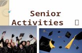 Senior Activities Senior Activities. Graduation Friday, June 5 th at 4:00pm at Animo Venice 4 tickets per family member Parking will be available at Broadway.