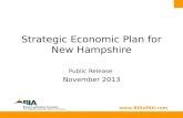 Www.nhbia.org  Strategic Economic Plan for New Hampshire Public Release November 2013.