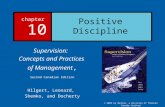 Chapter 10 Positive Discipline Supervision: Concepts and Practices of Management, Second Canadian Edition Hilgert, Leonard, Shemko, and Docherty © 2005.