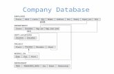 Company Database. CREATE TABLE DEPARMENT ( DNAME VARCHAR(10) NOT NULL, DNUMBER INTEGER NOT NULL, MGRSSN CHAR(9), MGRSTARTDATE CHAR(9), PRIMARY KEY (DNUMBER),