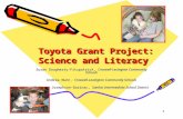 1 Toyota Grant Project: Science and Literacy Toyota Grant Project: Science and Literacy Susan Dougherty-Fitzpatrick, Croswell-Lexington Community Schools.