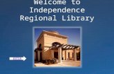 Welcome to Independence Regional Library ENTER. @ the Library Adults Children En Español Teens Computer Classes Summer Reading Facilities & Services Contact.