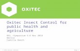 Page 1© 2014 Oxitec Limited Oxitec Insect Control for public health and agriculture BVL –Symposium 5-6 Nov 2014 Berlin Camilla Beech.