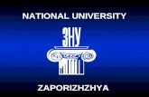NATIONAL UNIVERSITY ZAPORIZHZHYA. Tel.: (061) 228-75-00 66, Zhukovskogo str., 69600 Zaporizhzhya, Ukraine Tel./fax: 38(061)228-75-00;