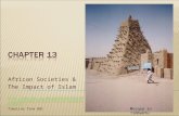 African Societies & The Impact of Islam  /storyofafrica/7generic3.shtml Timeline from BBC Mosque in Timbuktu.