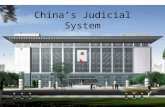 China’s Judicial System. The Functions of Courts Authoritarian judiciaries have been found to establish social control promote regime legitimacy control.