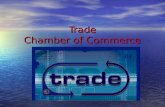 Trade Chamber of Commerce Trade Chamber of Commerce