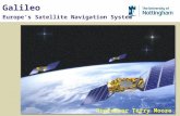 Galileo Europe’s Satellite Navigation System Professor Terry Moore.