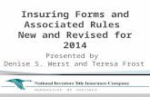Presented by Denise S. Werst and Teresa Frost.  New Forms – no rate rule yet ◦ T-36.1 EPL – Commercial ◦ T-54 Severable Improvements  Revised Rate Rule.