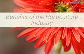1. Objectives Learn the importance of horticultural products Recognize the aesthetic and recreational value of horticulture Identify environmental benefits.