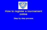 How to register a tournament online Step by step process.