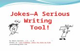 By Robin Earnest, J.D., LL.M. Author of “Just Kidding: Jokes for Kids by Kids” justkiddingjokes.com.