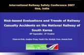 1 Risk-based Evaluations and Trends of Railway Casualty Accidents on the National Railway of South Korea International Railway Safety Conference 2007.