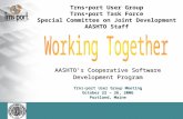 AASHTO’s Cooperative Software Development Program Trnsport User Group Meeting October 22 – 26, 2006 Portland, Maine Trnsport User Group Trnsport Task Force.