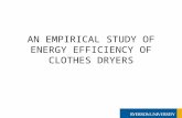 AN EMPIRICAL STUDY OF ENERGY EFFICIENCY OF CLOTHES DRYERS.