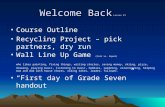 Welcome Back Lesson #1 Course Outline Recycling Project – pick partners, dry run Wall Line Up Game (Fair vs. Equal) who likes painting, fixing things,