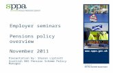 Employer seminars Pensions policy overview November 2011 Presentation By: Sharon Liptrott Scottish NHS Pension Scheme Policy Manager .