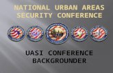 In 2005, the IAFC Metro Chiefs Section desired a UASI Conference for the Fire Service.  Miami UASI, supported by Chief Wm. Bryson, All Hands Consulting,
