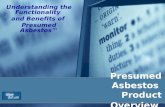 Presumed Asbestos Product Overview Understanding the Functionality and Benefits of Presumed Asbestosâ„¢