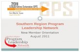 New Member Orientation August 2011 Southern Region Program Leadership Network.