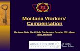 Montana Workers’ Compensation Montana State Fire Chiefs Conference October 2011 Great Falls, Montana Jeff Griffin Tammy Jeffries.