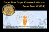 Super Bowl Super Communications â€“ Super Bowl 42 (XLII)