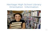 Heritage High School Library Orientation Information.