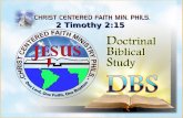 2 Timothy 2:15. JUNE 16, 2012 D - Doctrinal B - Biblical S - Study.