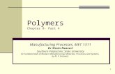 1 Polymers Chapter 8- Part 4 Manufacturing Processes, MET 1311 Dr Simin Nasseri Southern Polytechnic State University (© Fundamentals of Modern Manufacturing;