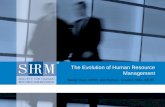The Evolution of Human Resource Management Sandy Reed, SPHR, and Myrna L. Gusdorf, MBA, SPHR