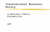 International Business Policy A Business Ethics Perspective UPF.
