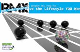 Company slogan ACCENT This program will help you: Live the Lifestyle YOU Want.