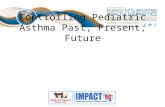 The Experience in Metro Washington, DC Stephen J. Teach, MD, MPH IMPACT DC Children’s National Health System Controlling Pediatric Asthma Past, Present,
