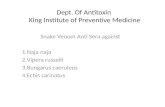 Dept. Of Antitoxin King Institute of Preventive Medicine Snake Venom Anti Sera against 1.Naja naja 2.Vipera russelli 3.Bungarus caeruleus 4.Echis carinatus.