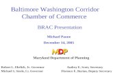 Baltimore Washington Corridor Chamber of Commerce BRAC Presentation Michael Paone December 14, 2005 Maryland Department of Planning Robert L. Ehrlich,