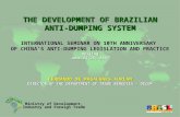 Ministry of Development, Industry and Foreign Trade THE DEVELOPMENT OF BRAZILIAN ANTI-DUMPING SYSTEM INTERNATIONAL SEMINAR ON 10TH ANNIVERSARY OF CHINA’S.