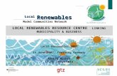 Local Renewables Model Communities Network Local Renewables Model Communities Network LOCAL RENEWABLES RESOURCE CENTRE LINKING MUNICIPALITY & BUSINESS.