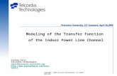 Modeling of the Transfer Function of the Indoor Power Line Channel Stefano Galli Telcordia Technologies sgalli@research.telcordia.com .