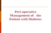 Peri-operative Management of the Patient with Diabetes.