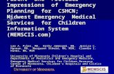 Parent and Provider Impressions of Emergency Planning for CSHCN; Midwest Emergency Medical Services for Children Information System (MEMSCIS.com) Lee A.