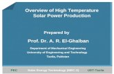 PEC Solar Energy Technology (MEC-2) UET-Taxila Overview of High Temperature Solar Power Production Prof. Dr. A. R. El-Ghalban Department of Mechanical.