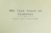 MMI Task Force on Diabetes House Staff Curriculum.